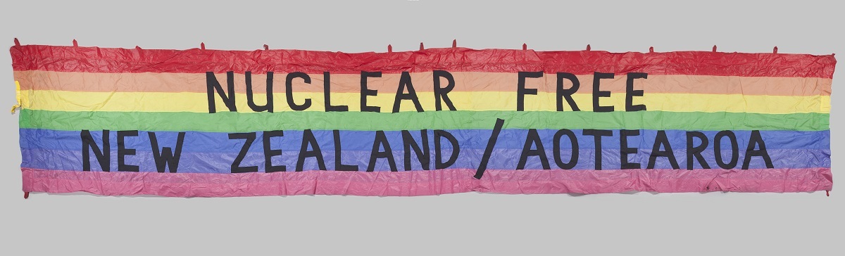 The banner reads "Nuclear Free New Zealand/Aotearoa". Canterbury Museum 2018.93.1
