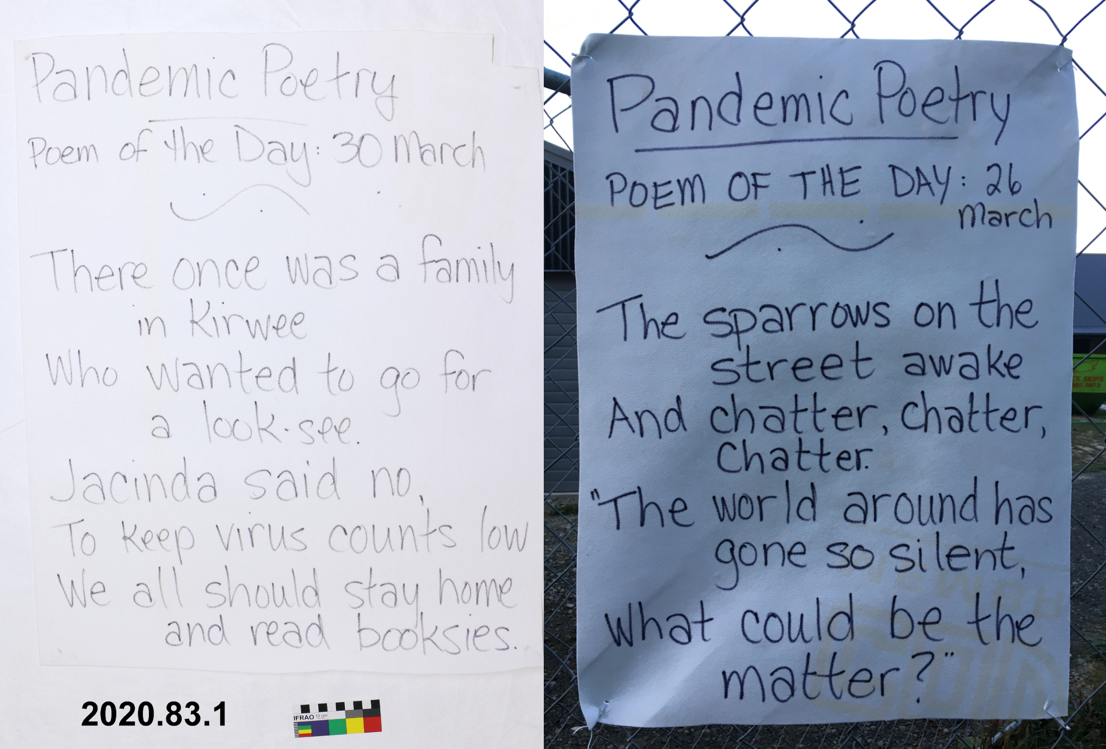 'Pandemic Poetry: 30 March 2020', now part of Canterbury Museum’s collection (left). 'Pandemic Poetry: 26 March 2020', on Robinne Weiss’ fence. Canterbury Museum 2020.83.1 and 2020.83.6